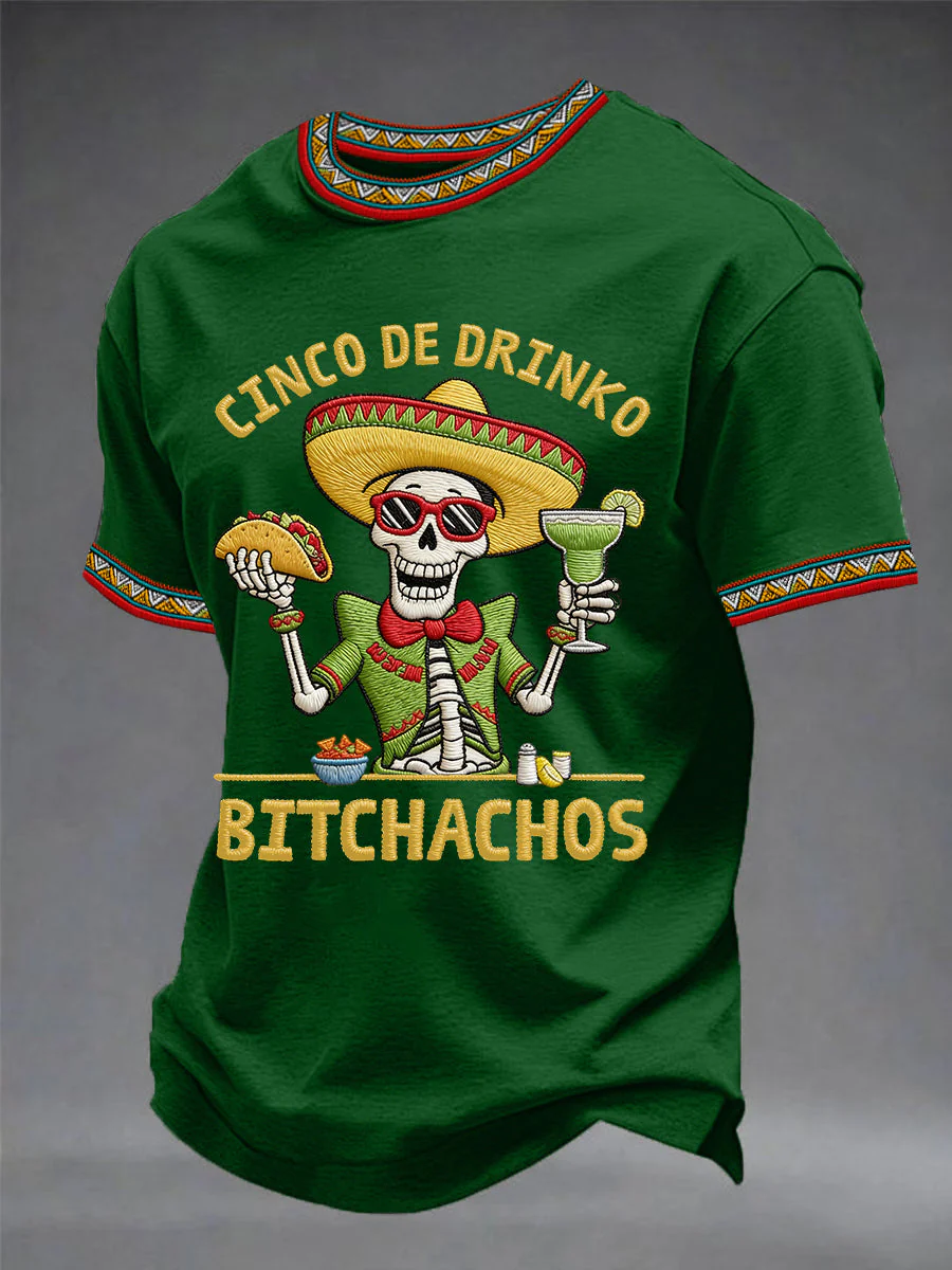 Men's Cinco De Drinko Bitchachos Skeleton Mexican Fiesta Print Casual Tee - Image 2