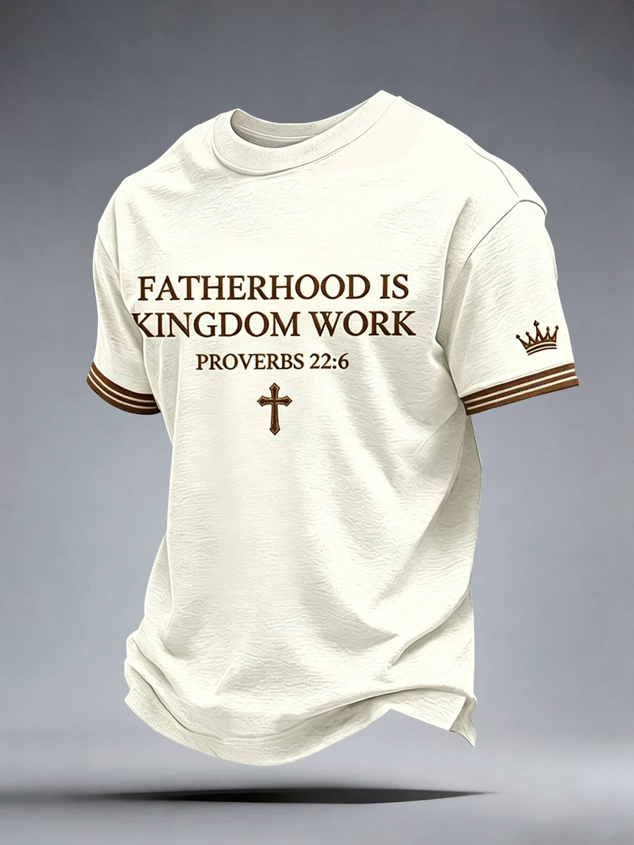 Men's Fatherhood Is Kingdom Work T-Shirt