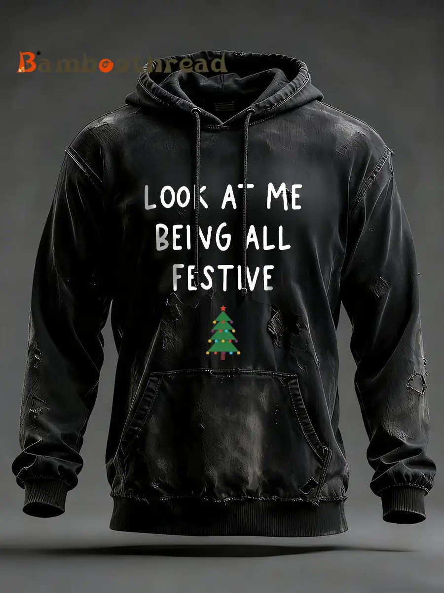 Men's Look At Me Being All Festive And Shit Printed Casual Hoodie - Image 3