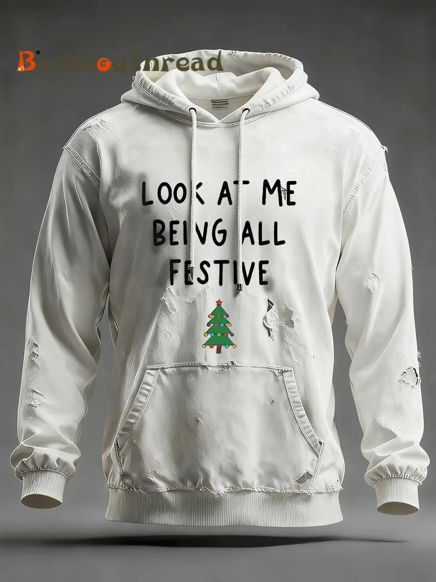 Men's Look At Me Being All Festive And Shit Printed Casual Hoodie - Image 5